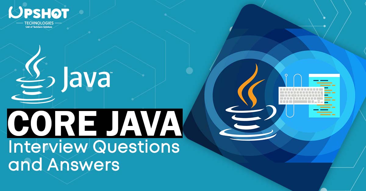 Java Interview Questions and Answers