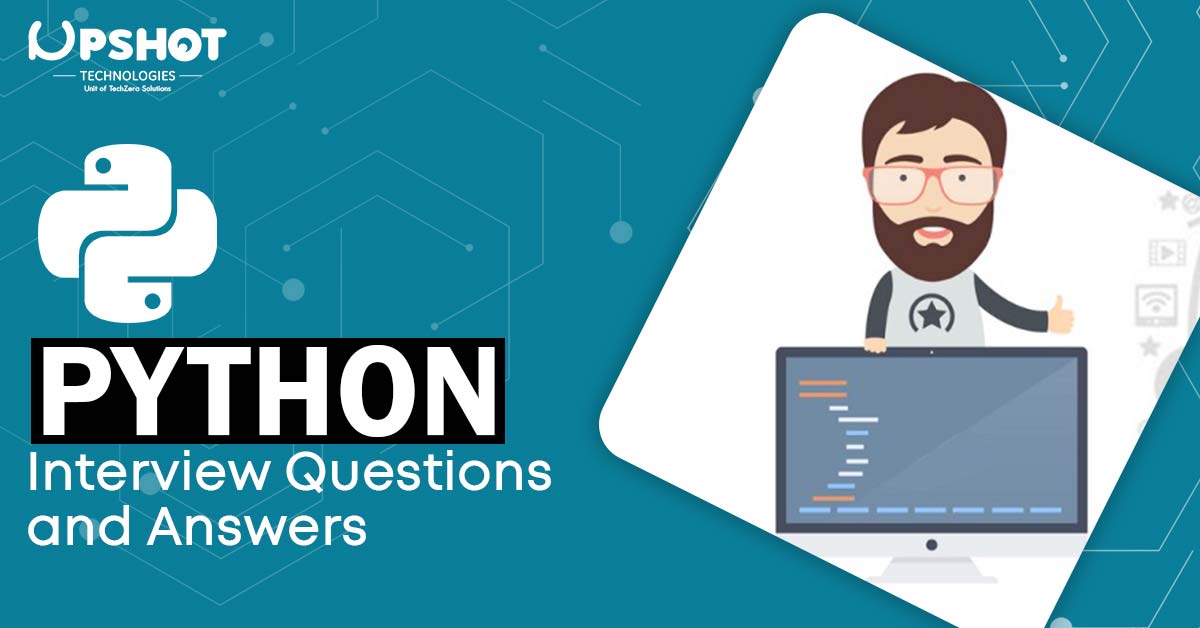 Python Interview Questions and Answers