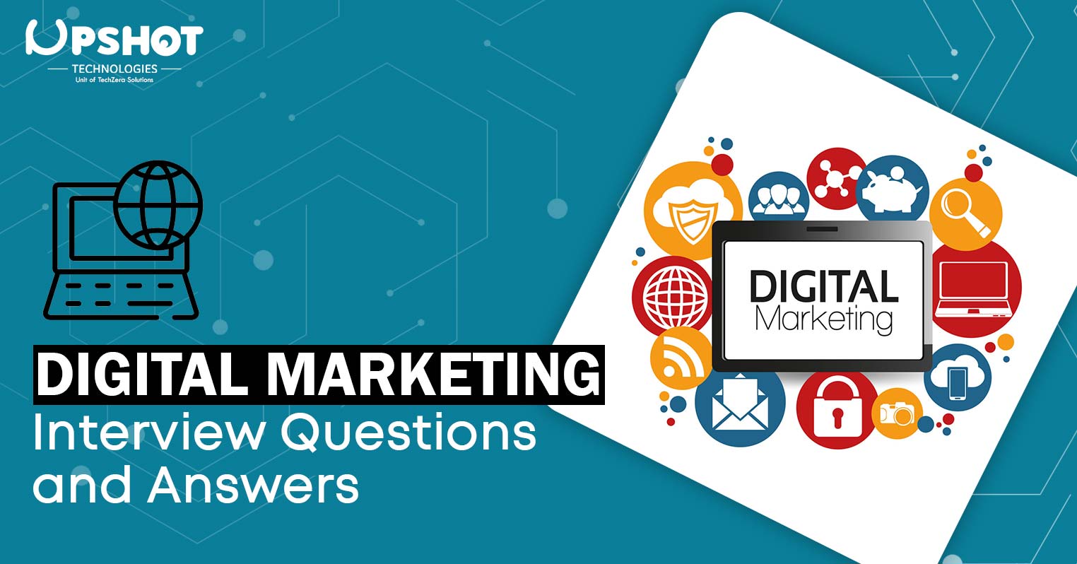 Digital Marketing Interview Questions and Answers